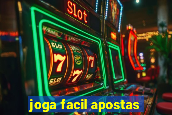 joga facil apostas